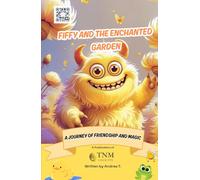 Fiffy and the Enchanted Garden: A Journey of Friendship and Magic