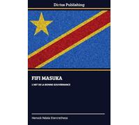 FIFI MASUKA: L'ART DE LA BONNE GOUVERNANCE