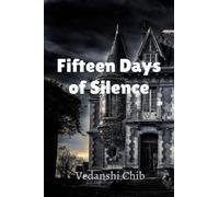 Fifteen Days of Silence