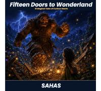 Fifteen Doors to Wonderland: 15 Magical Tales of Curious Hearts