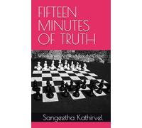 FIFTEEN MINUTES OF TRUTH: When Truth Arrives After the Crime (No time to Scream)