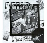 Fifteen - The Choice of a New Generation