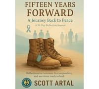 Fifteen Years Forward: A Journey Back to Peace (15-Year)
