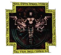 Fifth Angel - Time Will Tell