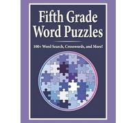 Fifth Grade Word Puzzles: Word Puzzles with Easy-to-Read Print about Fifth Grade Vocabulary, Spelling, Reading Skills, and More | 8.5x11 inches, 289 ... for Teachers, Parents, and Growing Learners
