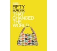 Fifty Bags That Changed The World (ebook)