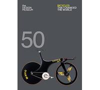 Fifty Bicycles That Changed The World: Design Museum Fifty