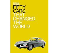 Fifty Cars that Changed the World: Design Museum (Design Museum Fifty)