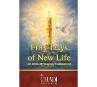 Fifty Days of New Life An RCIA Mystagogy Companion: RCIA Mystagogy After Baptism with the Fathers of the Church, Daily Reflections from Easter to Pentecost, 350+ pages, big for size, 6x9 Inch.