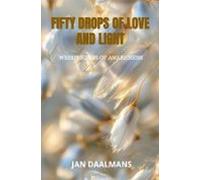 Fifty Drops Of Love And Light (ebook)