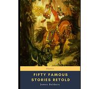 Fifty Famous Stories Retold