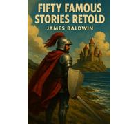 Fifty Famous Stories Retold