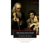 Fifty Famous Stories Retold (Ibis Press Classics)