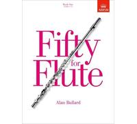 Fifty for Flute, Book One: (Grades 1-5) (Bk. 1) by Unknown(1996-02-01)