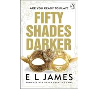 Fifty Shades Darker: The most addictive steamy romance series of all time from the #1 Sunday Times bestseller