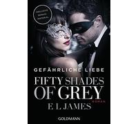 Fifty Shades of Grey - Gefährliche Liebe: Band 2