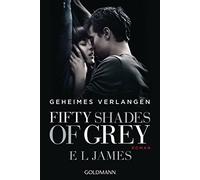 Fifty Shades of Grey – Deseo secreto: Tomo 1 – Novela