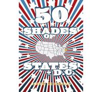 Fifty Shades of States + D.C.