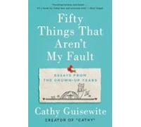 Fifty Things That Arent My Fault (ebook)