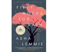 Fifty Words for Rain: A GMA Book Club Pick (A Novel)