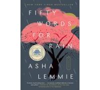 Fifty Words For Rain: A Gma Book Club Pick (ebook)