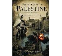 Fifty Years in Palestine