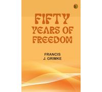 Fifty Years of Freedom