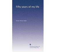 Fifty years of my life: Volume 2