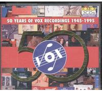 Fifty Years of Vox Recordings - 1945-95