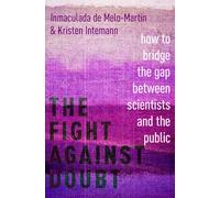 Fight Against Doubt: How to Bridge the Gap Between Scientists and the Public
