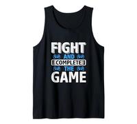 Fight and Complete the Game Funny Gaming Gift for Gamers Camiseta sin Mangas