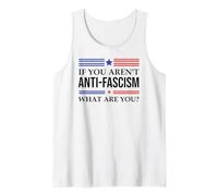 Fight Fascism Resist If You Aren't Anti-Fascism What Are You Camiseta sin Mangas
