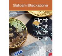 Fight Fiat with Fiat: Use Bitcoin and Zero-Percent Credit Cards to Make $100K Per Year