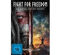 Fight for Freedom - Der blutige Pfad der Freiheit [Alemania] [DVD]