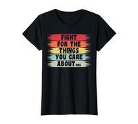 Fight For The Things You Care About Feminism Camiseta gráfica económica, Mujer, Negro, XL