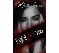 Fight for You: A Forbidden Romance in a Dark Place