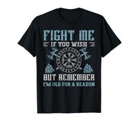 Fight Me If You Wish But Remember I'm Old For A Reason Camiseta gráfica económica, Hombre, Negro, S