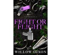 Fight or Flight: Special Edition (Silvercrest U: Special Edition)