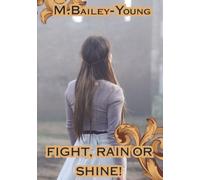 Fight Rain or Shine