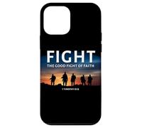 Fight The Good Fight of Faith 1 Timothy 6:12 Christian Verse Carcasa para iPhone 12 Mini