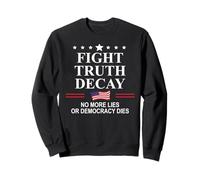 Fight Truth Decay Protest Flag Defend Democracy Project 2026 Sudadera
