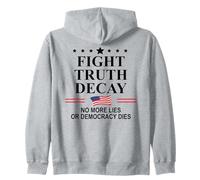 Fight Truth Decay Protest Sign,Defend Democracy Dies Silence Sudadera con Capucha