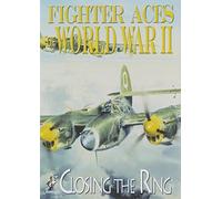 Fighter Aces of World War II: Closing the Ring [Reino Unido] [DVD]