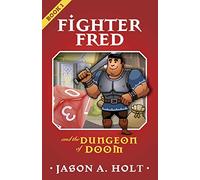 Fighter Fred and the Dungeon of Doom: 1