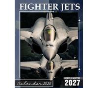 Fighter Jets Calendar 2026: A Year with Bonus 3 Months 2027 Featuring Dynamic Jet Imagery for Planning & Organizing