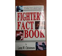 Fighters Fact Book: Over 400 Concepts, Principles and Drills to Make You a Better Fighter