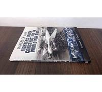 Fighters Under Construction in World War Two: Images of War