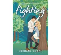 Fighting: A Best Friends Older Brother, Fake Dating, Dislike-to-Love, Small Town Romantic Traum-Com (Peacock Springs, New Jersey)