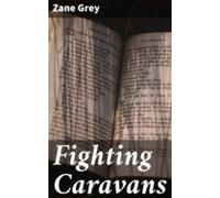 Fighting Caravans (ebook)