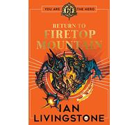 Fighting Fantasy: Return to Firetop Mountain